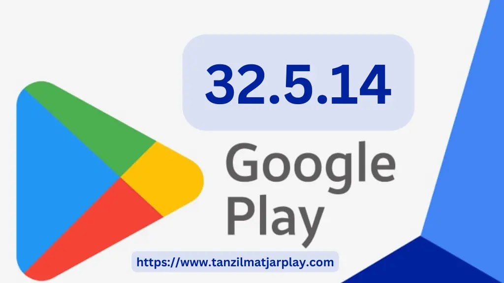 تنزيل تحديث متجر بلاي 2023 للأندرويد Google Play Store 32.5.14 APK